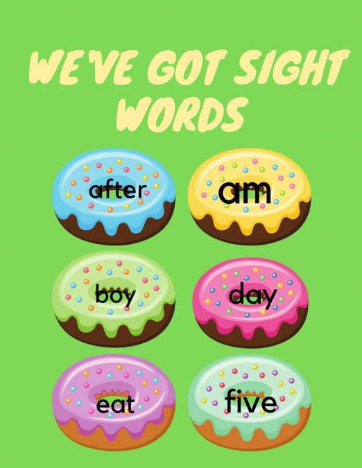 We’ve Got Sight Words