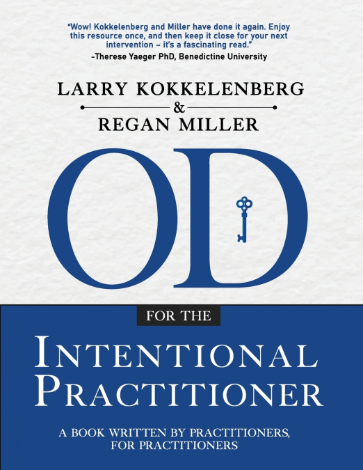 OD for the Intentional Practitioner
