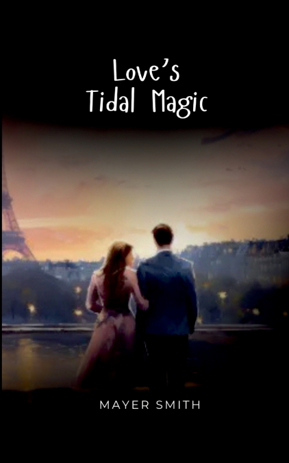 Love’s Tidal Magic