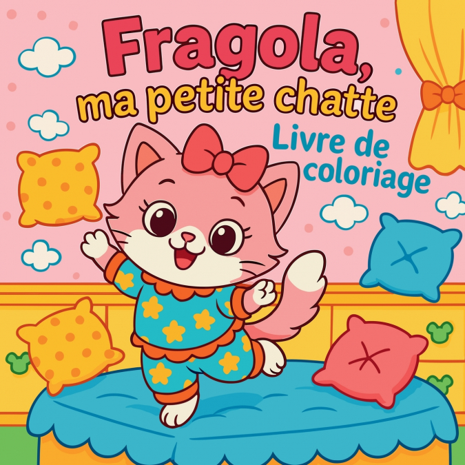 Fragola, la petite chatte - Livre de coloriage