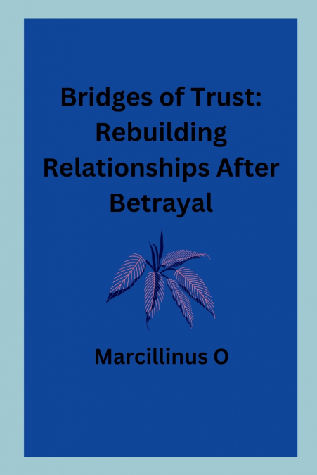 Bridges of Trust