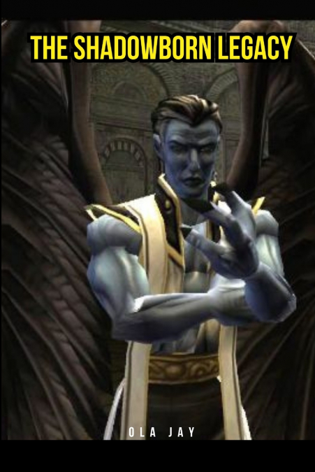 The Shadowborn Legacy