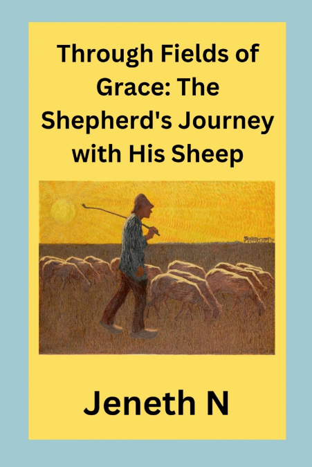 Through Fields of Grace