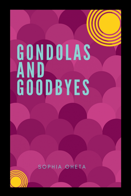 Gondolas and Goodbyes