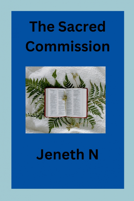 The Sacred Commission