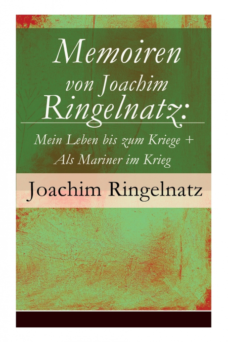 Memoiren von Joachim Ringelnatz