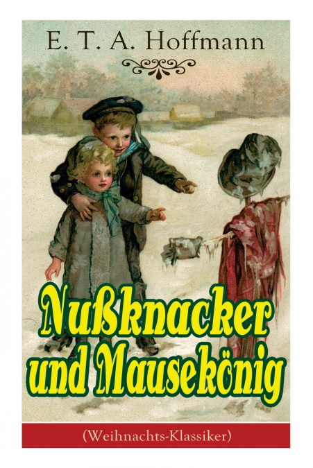 Nußknacker und Mausekönig (Weihnachts-Klassiker)
