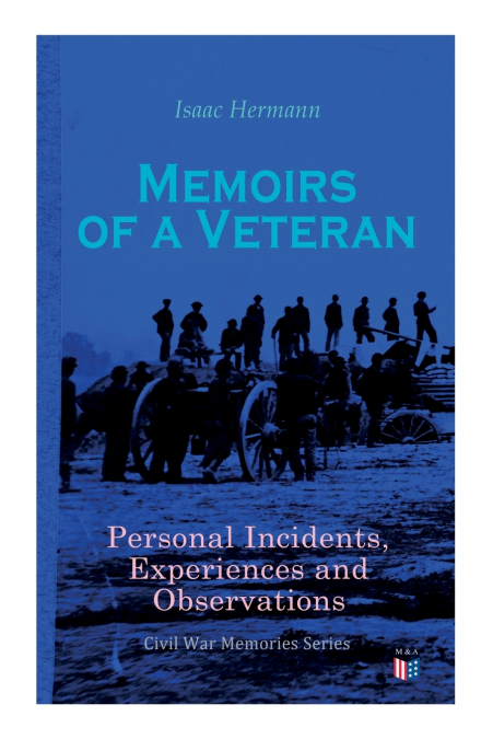 Memoirs of a Veteran