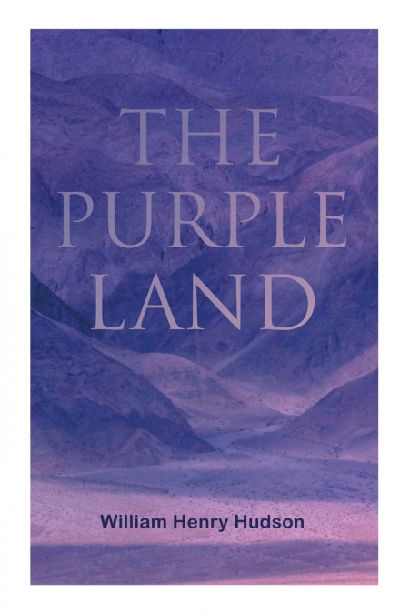 The Purple Land