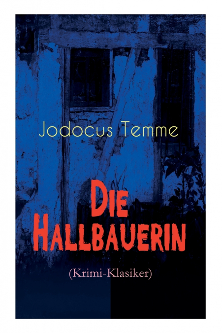 Die Hallbauerin (Krimi-Klasiker)