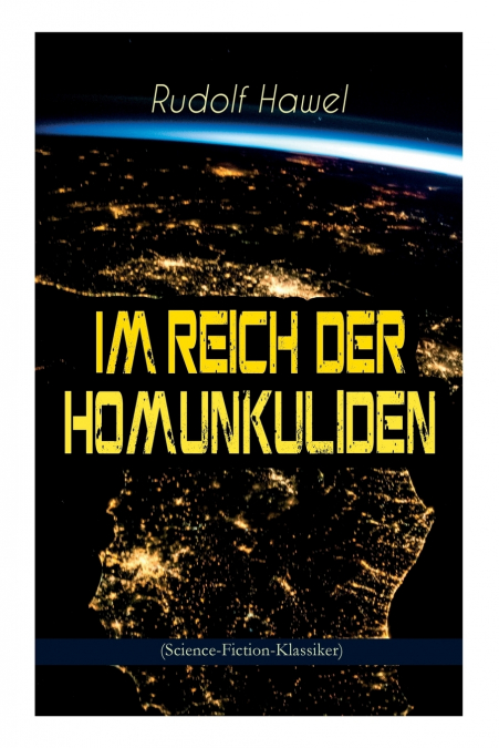 Im Reich der Homunkuliden (Science-Fiction-Klassiker)