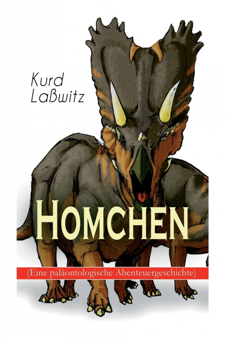 Homchen (Eine paläontologische Abenteuergeschichte)