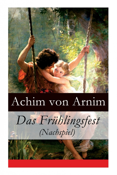 Das Frühlingsfest (Nachspiel)