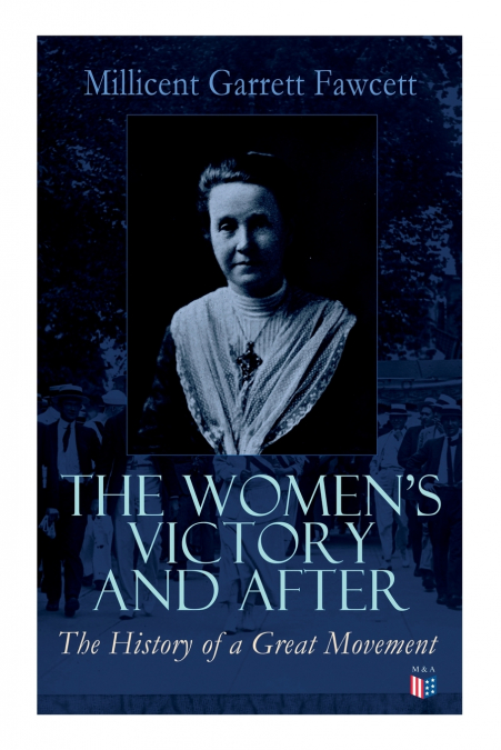 The Women’s Victory and After