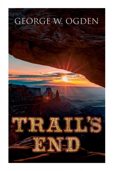 Trail’s End