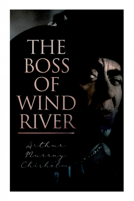 The Boss of Wind River