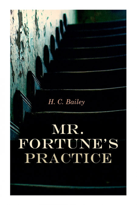 Mr. Fortune’s Practice