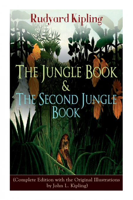 The Jungle Book & The Second Jungle Book