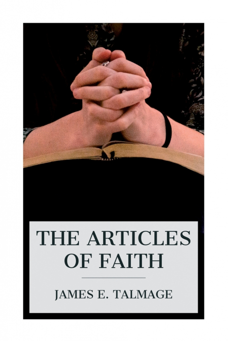 The Articles of Faith