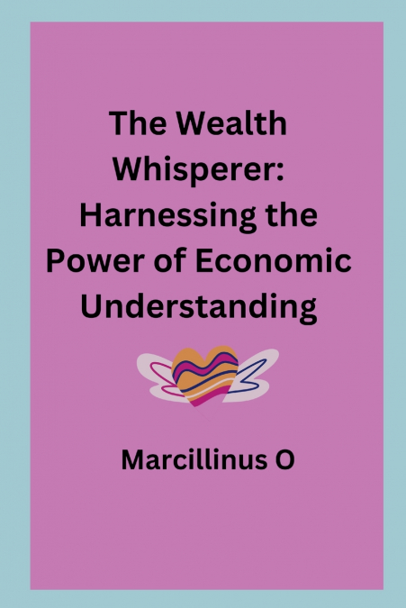 The Wealth Whisperer
