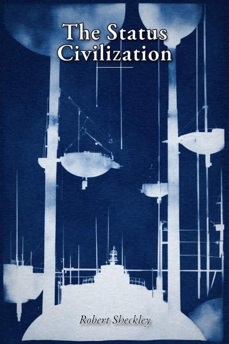 The Status Civilization