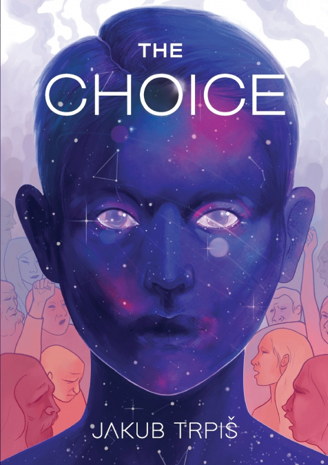 The Choice