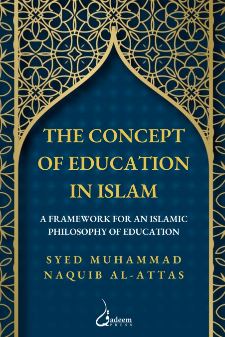 The concept of Education in Islam