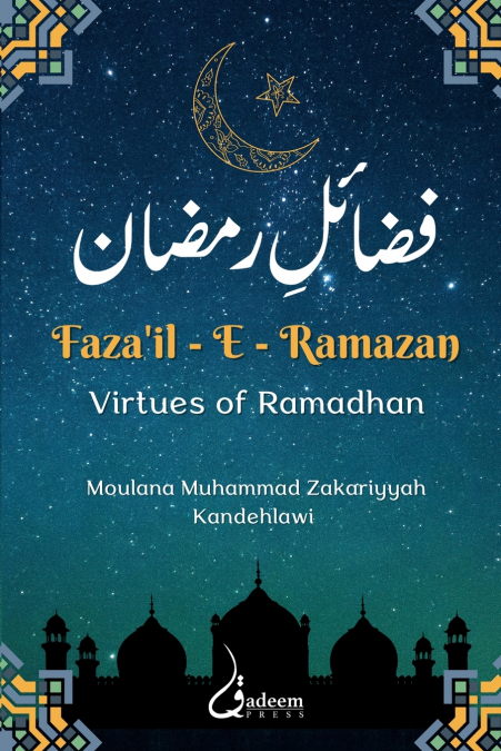 Fazail E Ramazan - Virtues of Ramadhan