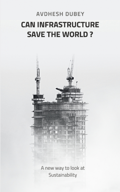 Can Infrastructure save the world?