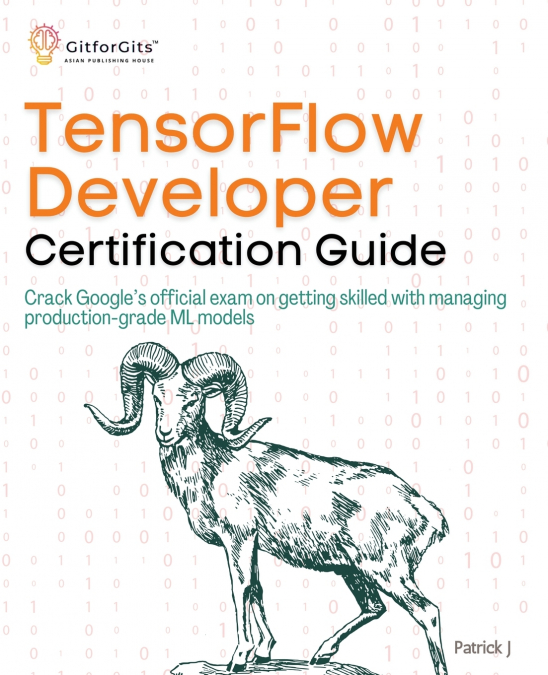 TensorFlow Developer Certification Guide