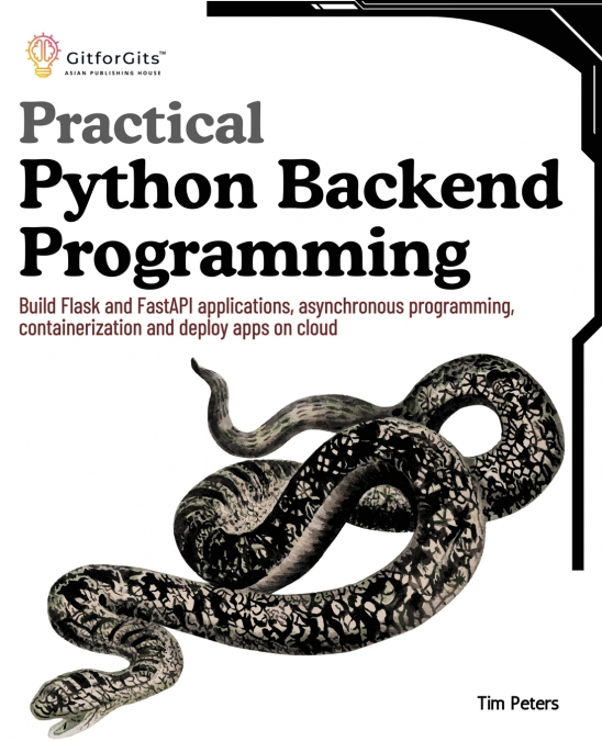 Practical Python Backend Programming