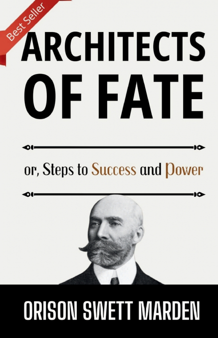 Architects of Fate
