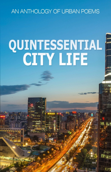 Quintessential City Life