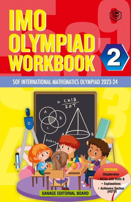 SPH International Mathematics Olympiad (IMO) Workbook for Class 2 - MCQs, Previous Years Solved Paper and Achievers Section - SOF Olympiad Preparation Books For 2023-2024 Exam