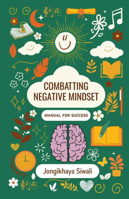 Combatting Negative Mindset