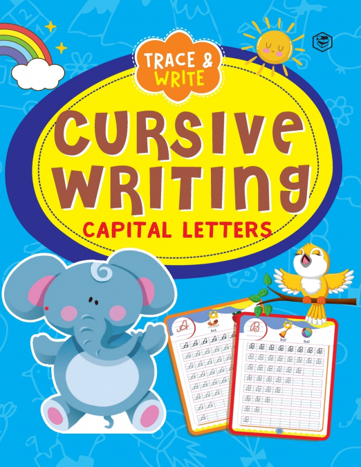 Cursive Writing Book - Capital Letters (Practice Workbook for Children)