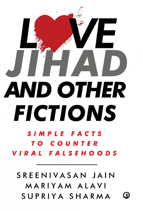 Love Jihad and Other Fictions