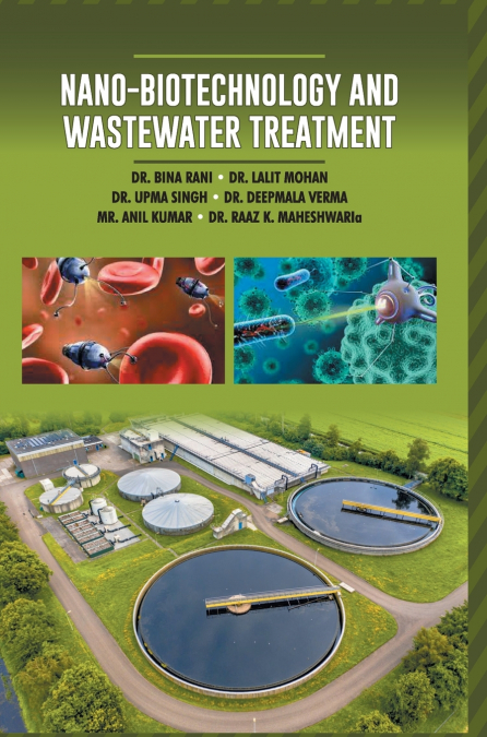 Nano-Biotechnology and Wastewater Treatment