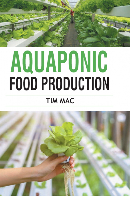 Aquaponic Food Production