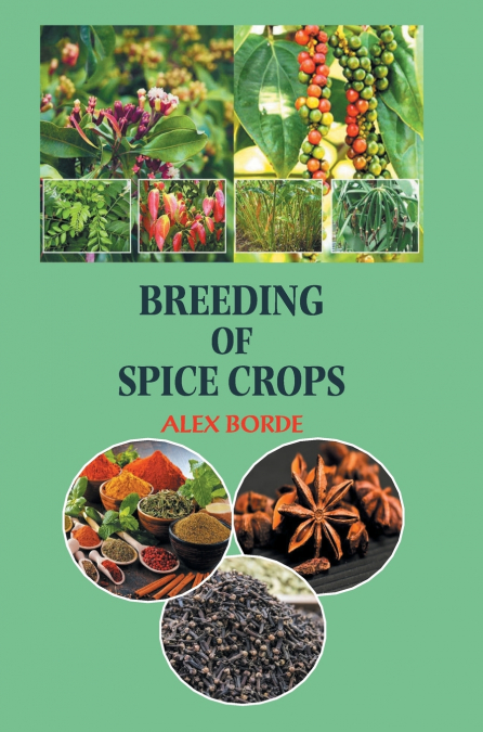 Breeding of Spice Crops