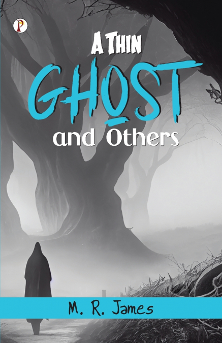 A Thin Ghost and Others