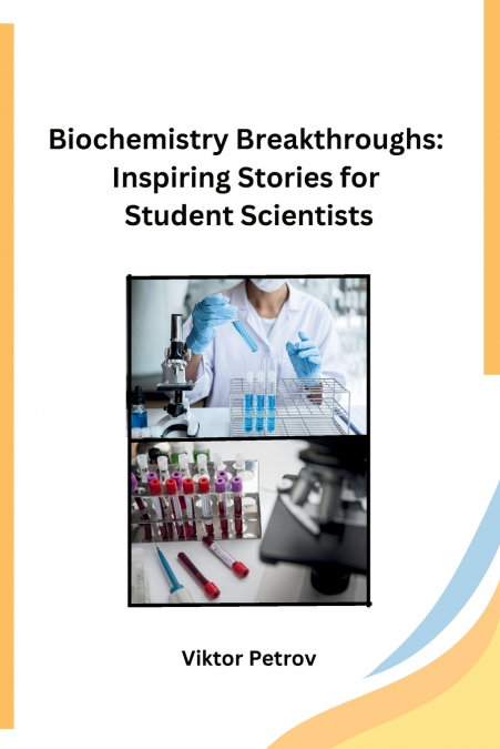 Biochemistry Breakthroughs