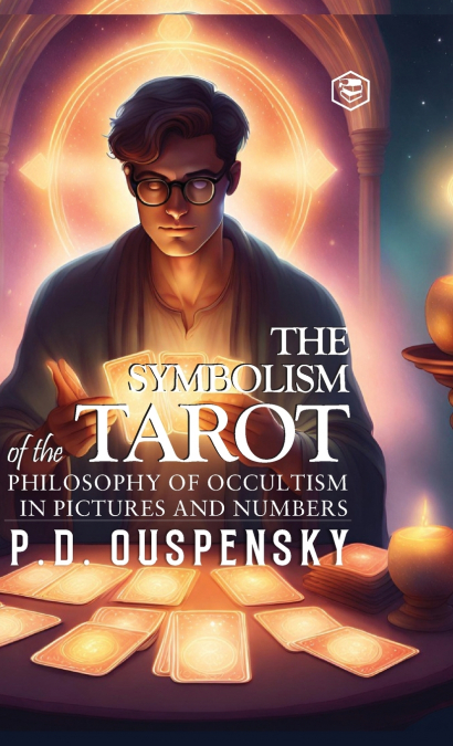 The Symbolism of The Tarot