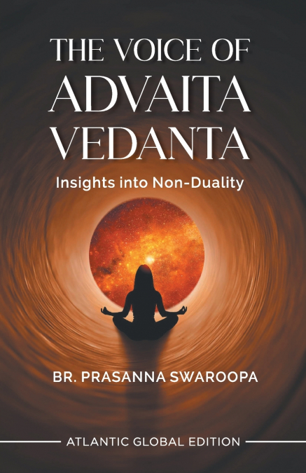 The Voice of Advaita Vedanta