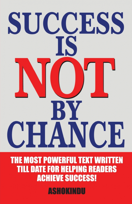 Success is not by Chance
