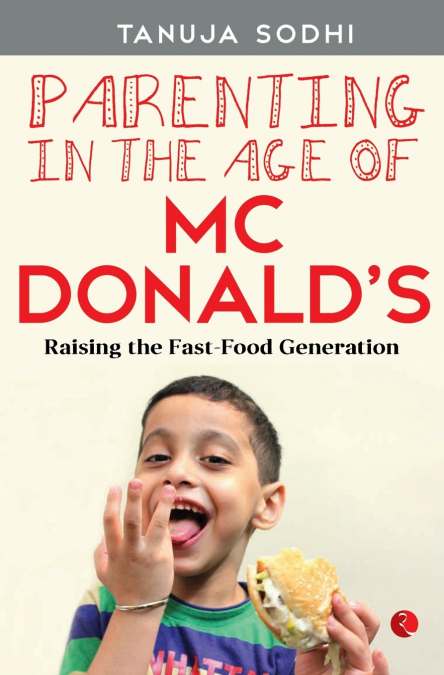 Parenting in the Age of McDonald’s