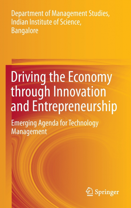 Driving the Economy through Innovation and Entrepreneurship