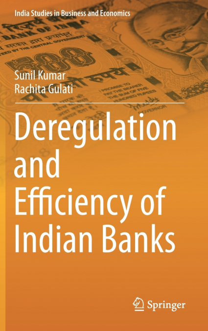 Deregulation and Efficiency of Indian Banks