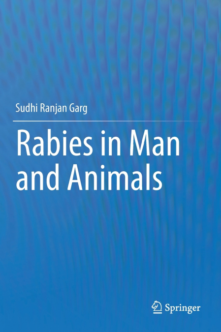Rabies in Man and Animals