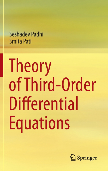 Theory of Third-Order Differential Equations